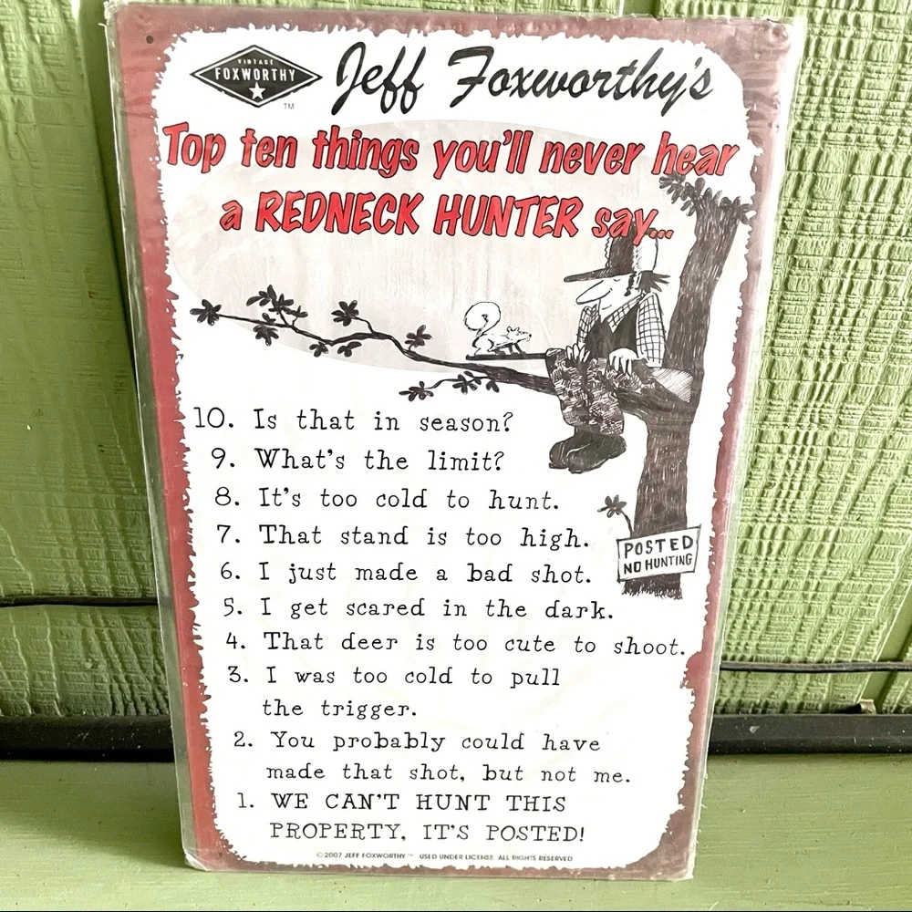 NEW Jeff Foxworthy Redneck Hunter Quote Metal Sign